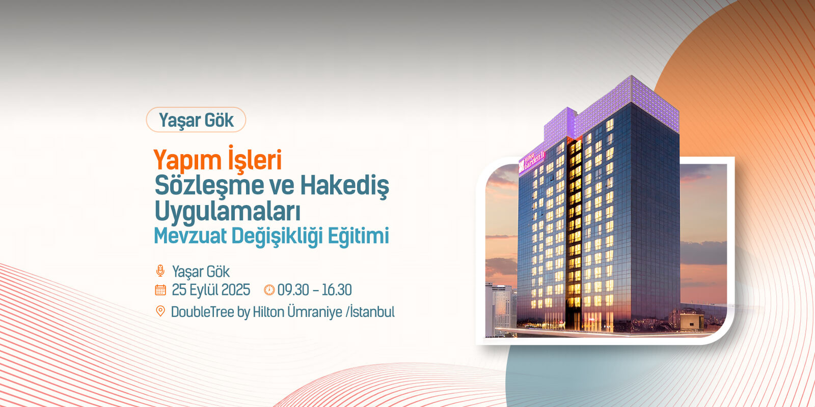 Yaşar Gök- Yapım İşleri Sözleşme ve Hakediş Uygulamaları Mevzuat Değişikliği Eğitimi